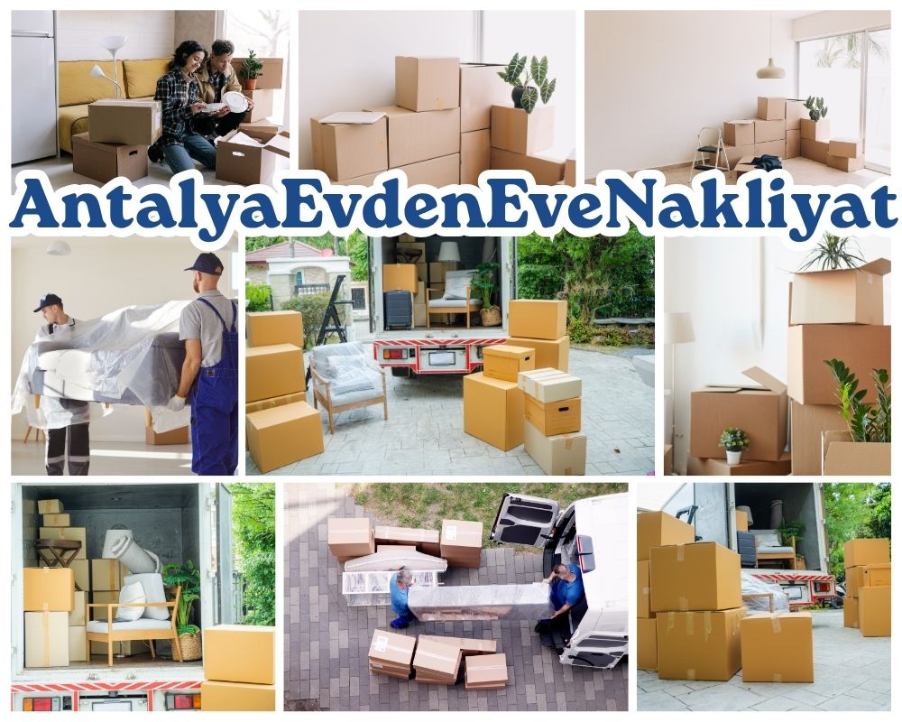 Antalya Dulkadiroğlu Evden Eve Taşıma